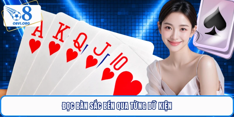 Đọc bàn sắc bén qua từng dữ kiện