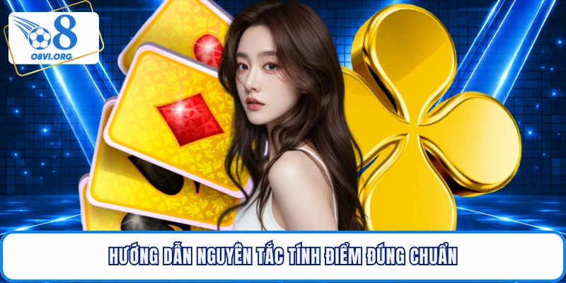 Hướng dẫn nguyên tắc tính điểm đúng chuẩn